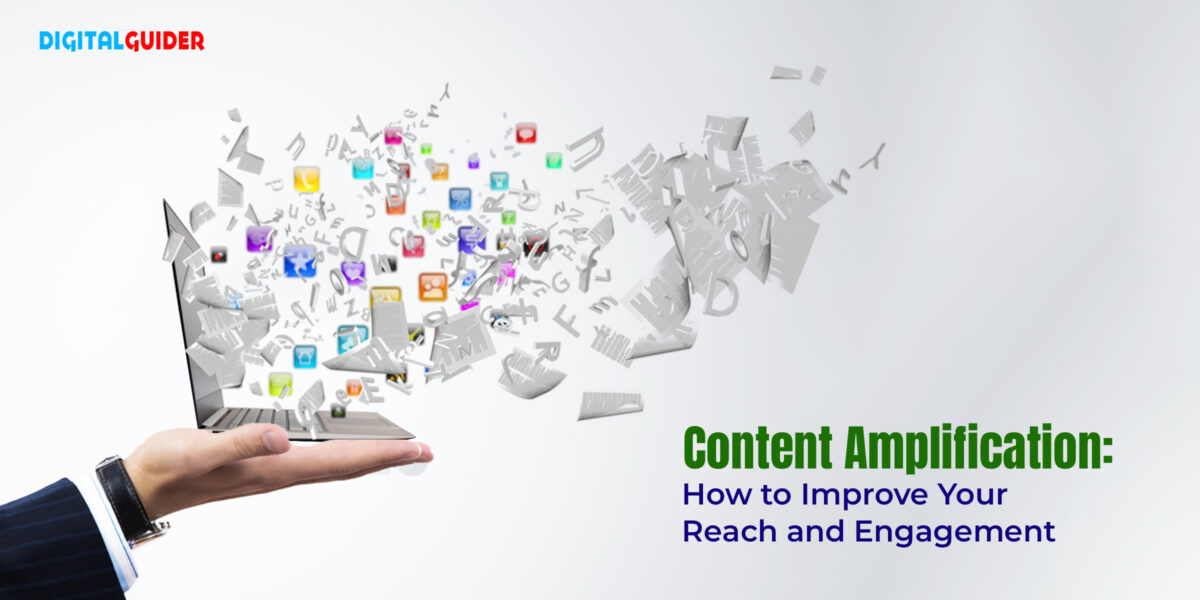 Content Amplification Strategy Tools & Tips To Promote Content