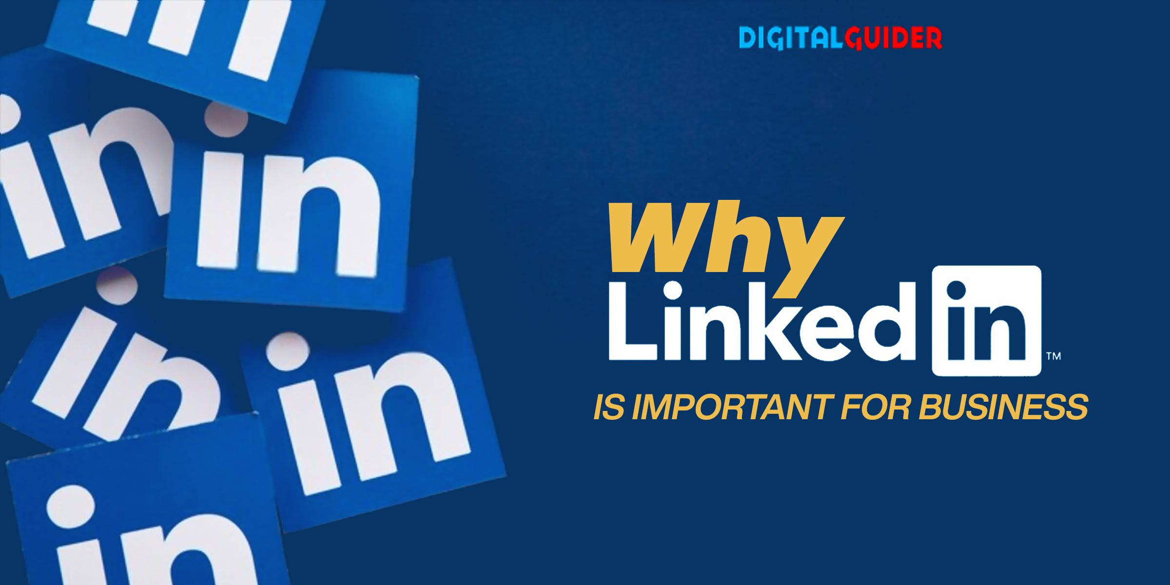 Why linked in is important for business