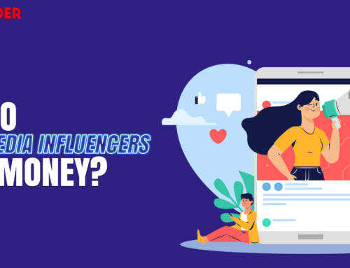 How Does Influencer Marketing Work And How Do Social Media Influencers Make Money?