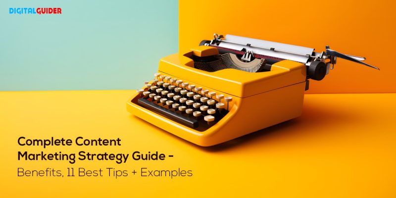 Complete Content Marketing Strategy Guide