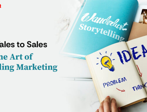 The Art of Storytelling Marketing – From Tales to Sales