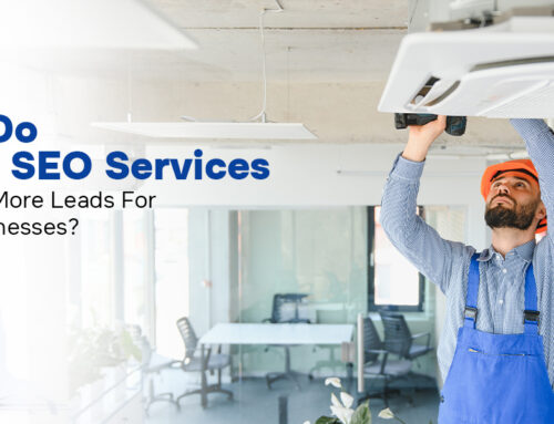 How Do HVAC SEO Services Generate More Leads For Local Businesses?