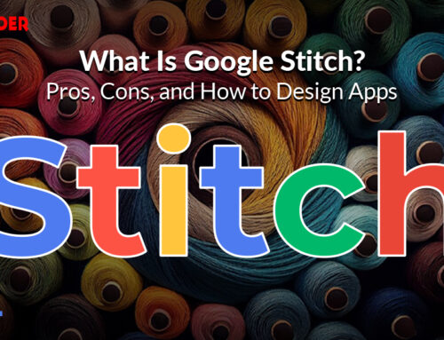 What Is Google Stitch? Pros, Cons, and How to Design Apps