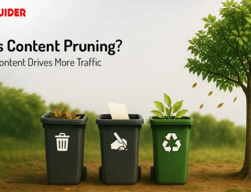 What is Content Pruning? How Less Content Drives More Traffic