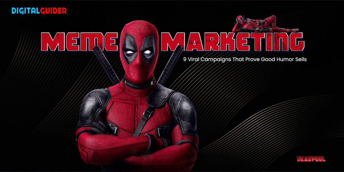 meme marketing - 9 viral campaigns that prove good humour sells