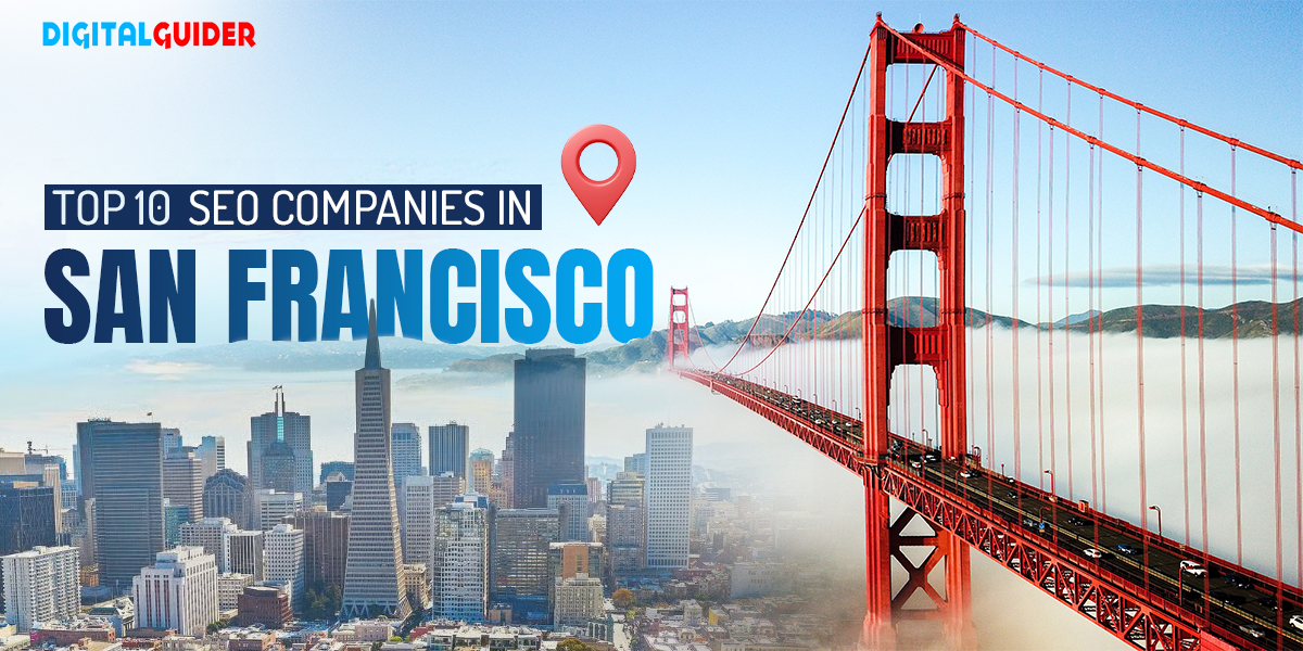 SEO Companies In San Francisco